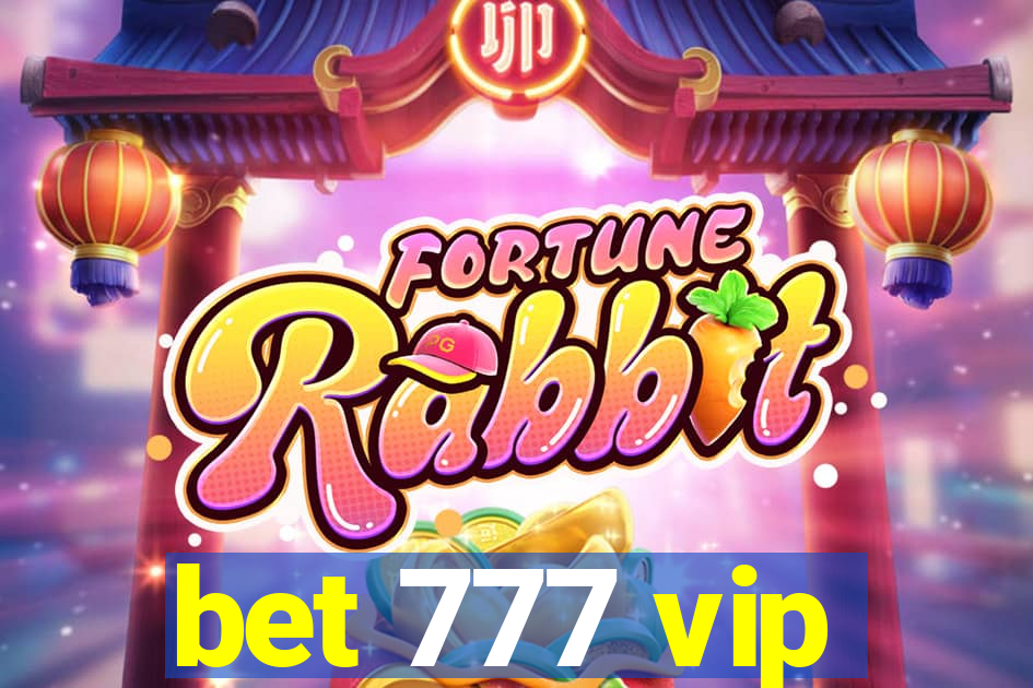 bet 777 vip